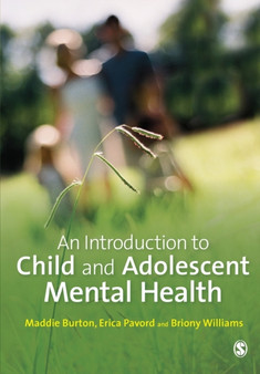 An Introduction to Child and Adolescent Mental Health by Maddie Burton - Paperback