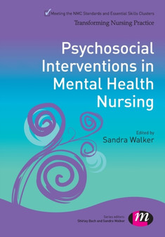 Psychosocial Interventions in Mental Health Nursing by Sandra Walker - Paperback