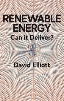Renewable Energy : Can it Deliver? by David Elliott - Paperback