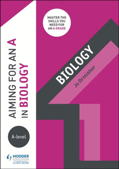 Aiming for an A in A-level Biology by Jo Ormisher - Paperback