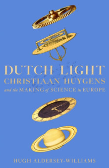 Dutch Light by Hugh Aldersey-Williams - Paperback