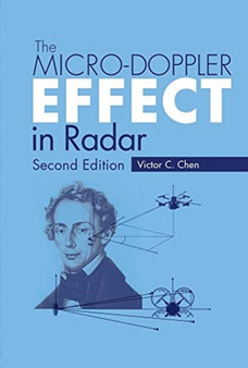 The Micro-Doppler Effect in Radar by Victor C. Chen - Hardback
