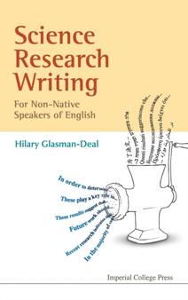 Science Research Writing For Non-native Speakers Of English by Hilary Glasman-deal - Hardback