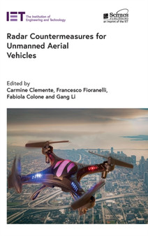 Radar Countermeasures for Unmanned Aerial Vehicles by Carmine Clemente - Hardback