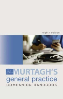 Murtagh General Practice Companion Handbook by John Murtagh - Paperback