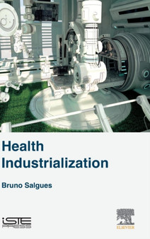 Health Industrialization by Bruno Salgues - Hardback