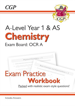 A-Level Chemistry: OCR A Year 1 & AS Exam Practice Workbook - includes Answers by CGP Books - Paperback