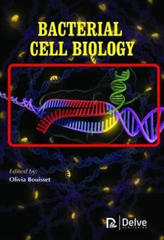 Bacterial Cell Biology by Olivia Bouisset - Hardback