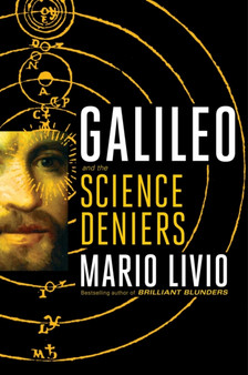 Galileo : And the Science Deniers by Mario Livio - Hardback