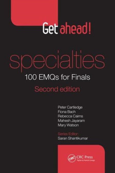 Get ahead! Specialties: 100 EMQs for Finals by Peter Cartledge - Paperback