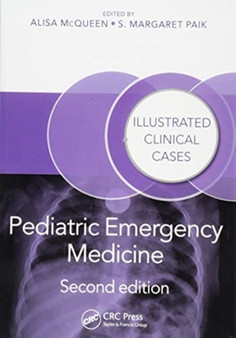 Pediatric Emergency Medicine : Illustrated Clinical Cases, Second Edition by Alisa McQueen - Paperback