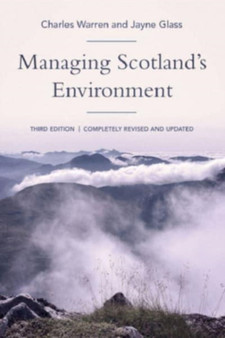 Managing Scotland's Environment by Charles Warren - Hardback