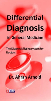 Differential Diagnosis in General Medicine by Dr Ahran Arnold - Paperback