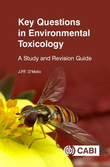 Key Questions in Environmental Toxicology : A Study and Revision Guide by J P F D'Mello - Paperback