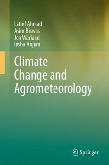Climate Change and Agrometeorology by Latief Ahmad - Hardback