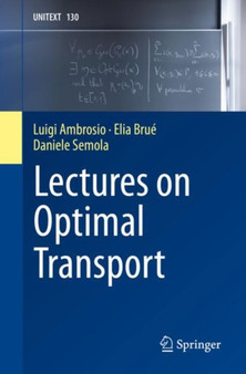 Lectures on Optimal Transport : 130 by Luigi Ambrosio - Paperback