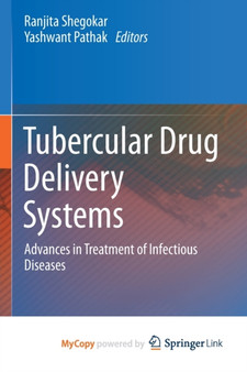 Tubercular Drug Delivery Systems : Advances in Treatment of Infectious Diseases by Shegokar Ranjita Shegokar - Paperback