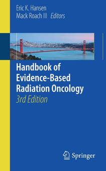 Handbook of Evidence-Based Radiation Oncology by Eric K. Hansen - Paperback