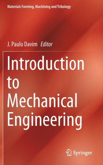 Introduction to Mechanical Engineering by J.Paulo Davim - Hardback