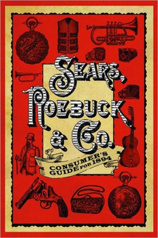 Sears Roebuck & Co. Consumer's Guide for 1894 by Roebuck & Co. Sears - Paperback
