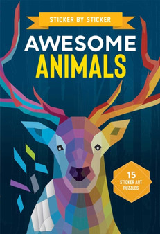 Sticker by Sticker: Awesome Animals by Editors of Thunder Bay Press - Paperback