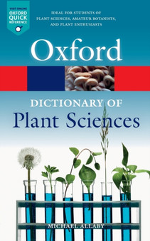 A Dictionary of Plant Sciences by Michael Allaby - Paperback