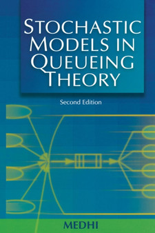 Stochastic Models in Queueing Theory by Jyotiprasad Medhi - Hardback