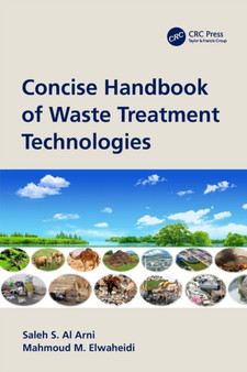 Concise Handbook of Waste Treatment Technologies by Saleh S. Al Arni - Paperback