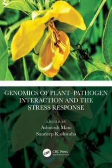 Genomics of Plant???Pathogen Interaction and the Stress Response by Ashutosh Mani - Hardback
