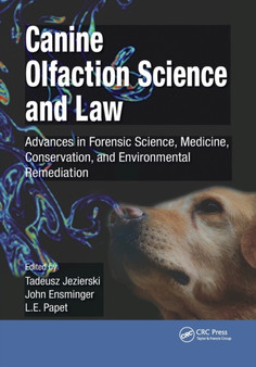 Canine Olfaction Science and Law : Advances in Forensic Science, Medicine, Conservation, and Environmental Remediation by Tadeusz Jezierski - Paperback