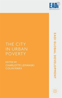 The City in Urban Poverty by C. Lemanski - Hardback