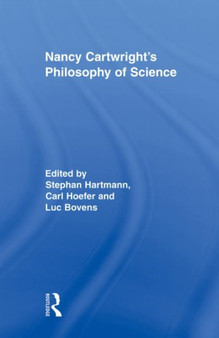 Nancy Cartwright's Philosophy of Science by Luc Bovens - Paperback