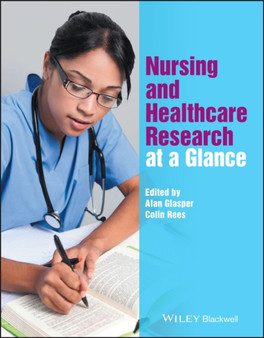 Nursing and Healthcare Research at a Glance by Alan Glasper - Paperback
