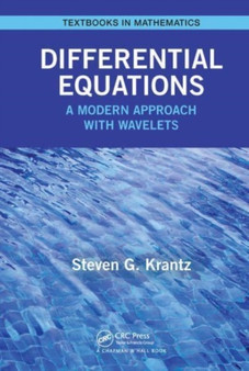 Differential Equations : A Modern Approach with Wavelets by Steven Krantz - Paperback