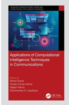 Applications of Computational Intelligence Techniques in Communications by idul Gupta - Hardback