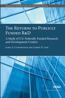 The Returns to Publicly Funded R&D : A Study of U.S. Federally Funded Research and Development Centers by Albert N. Link - Paperback