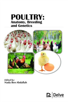 Poultry : Anatomy, Breeding and Genetics by Nada Ben Abdallah - Hardback