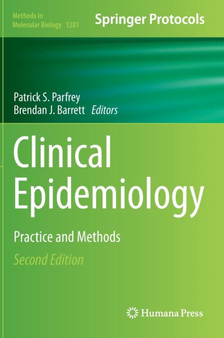 Clinical Epidemiology : Practice and Methods : 1281 by Patrick S. Parfrey - Hardback