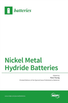 Nickel Metal Hydride Batteries by Kwo Young - Hardback
