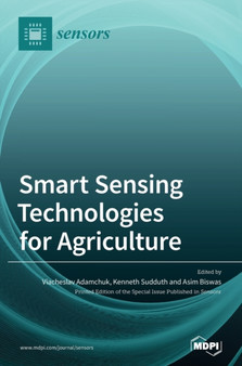 Smart Sensing Technologies for Agriculture by Viacheslav Adamchuk - Hardback