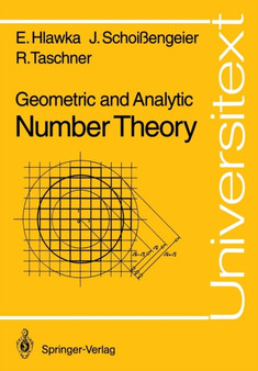 Geometric and Analytic Number Theory by Edmund Hlawka - Paperback