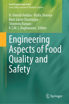 Engineering Aspects of Food Quality and Safety by H.Umesh Hebbar - Hardback