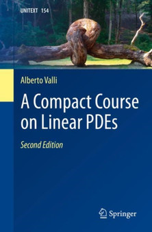 A Compact Course on Linear PDEs : 154 by Alberto Valli - Paperback