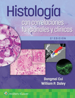 Histologia con correlaciones funcionales y clinicas by Dongmei Cui - Paperback