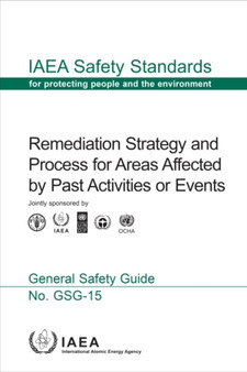 Remediation Strategy and Process for Areas Affected by Past Activities or Events by IAEA - Paperback