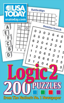 USA TODAY Logic 2 : 200 Puzzles from The Nations No. 1 Newspaper by USA TODAY - Paperback