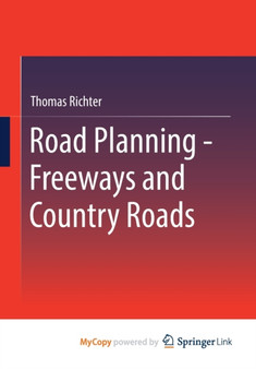Road Planning - Freeways and Country Roads by Richter Thomas Richter - Paperback