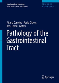 Pathology of the Gastrointestinal Tract by Fatima Carneiro - Hardback