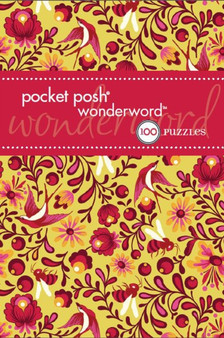 Pocket Posh Wonderword 4 : 100 Puzzles by The Puzzle Society - Paperback