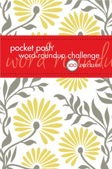 Pocket Posh Word Roundup Challenge : 100 Puzzles by The Puzzle Society - Paperback